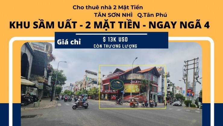 Cho thuê SIÊU PHẨM 2 Mặt Tiền Tân Sơn Nhì 272m2, 2Lầu - khu CỰC SẦM UẤT